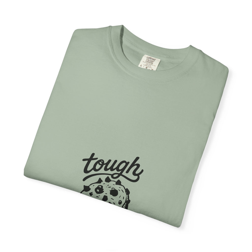 Tough Cookie T-Shirt