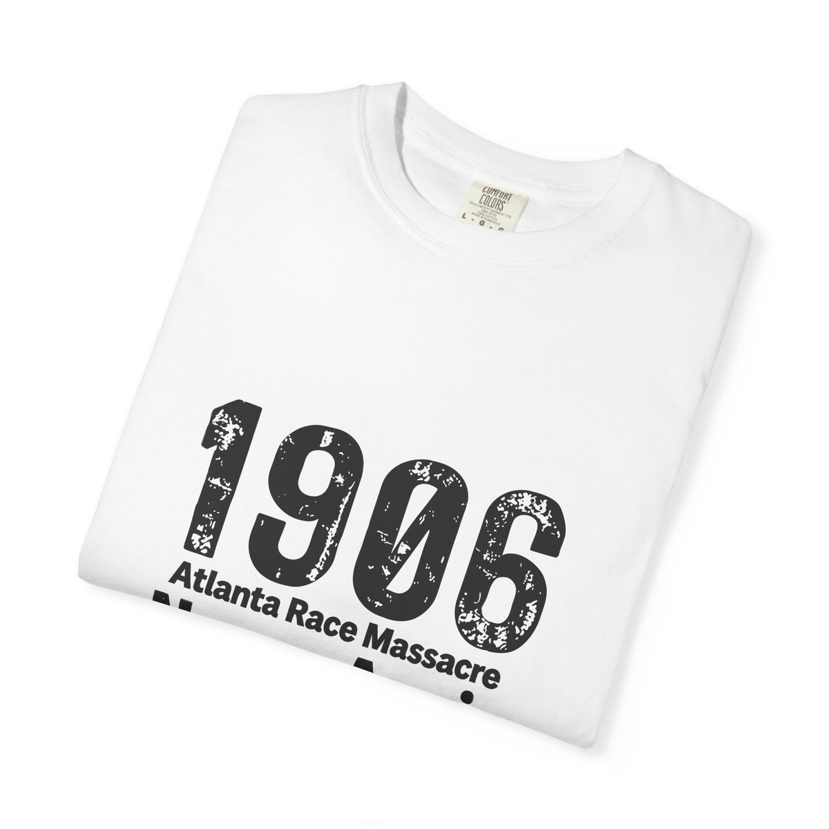 1906 Never Again (Black Print) T-Shirt