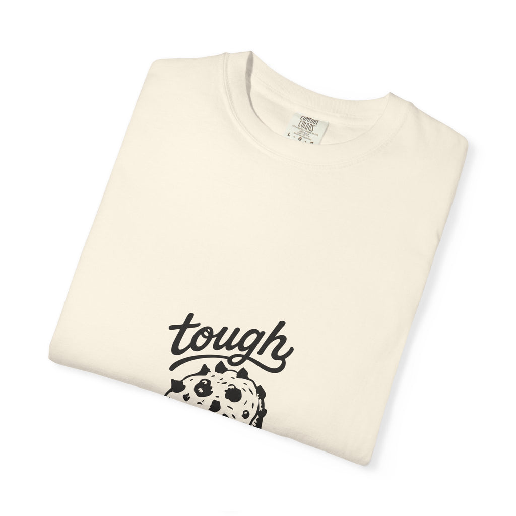 Tough Cookie T-Shirt