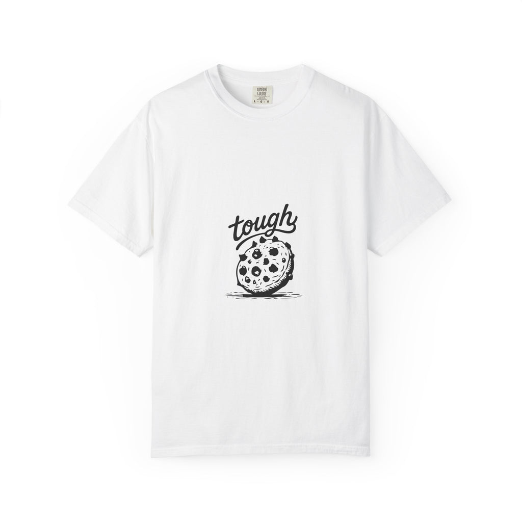 Tough Cookie T-Shirt
