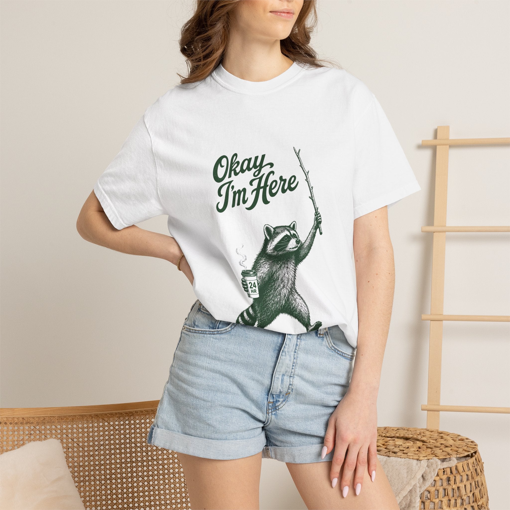 Okay, I'm Here T-Shirt