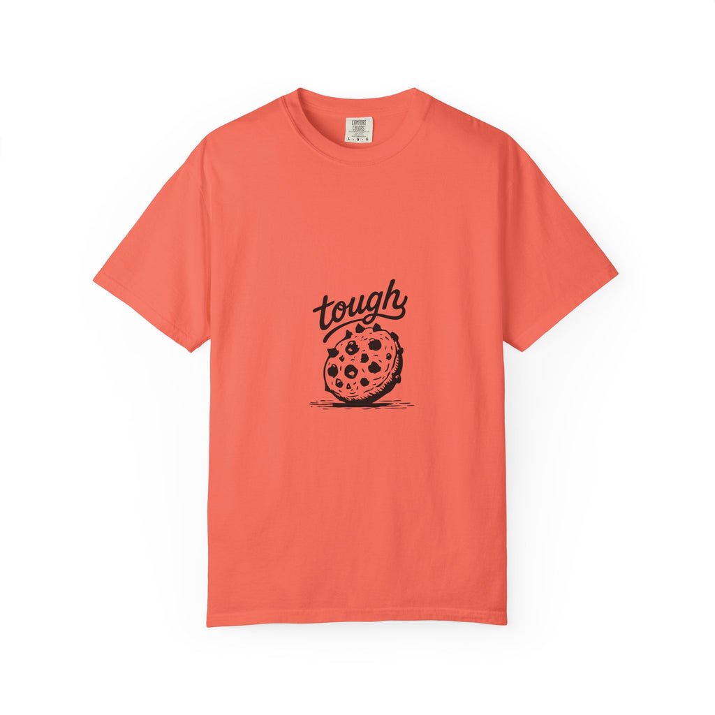 Tough Cookie T-Shirt