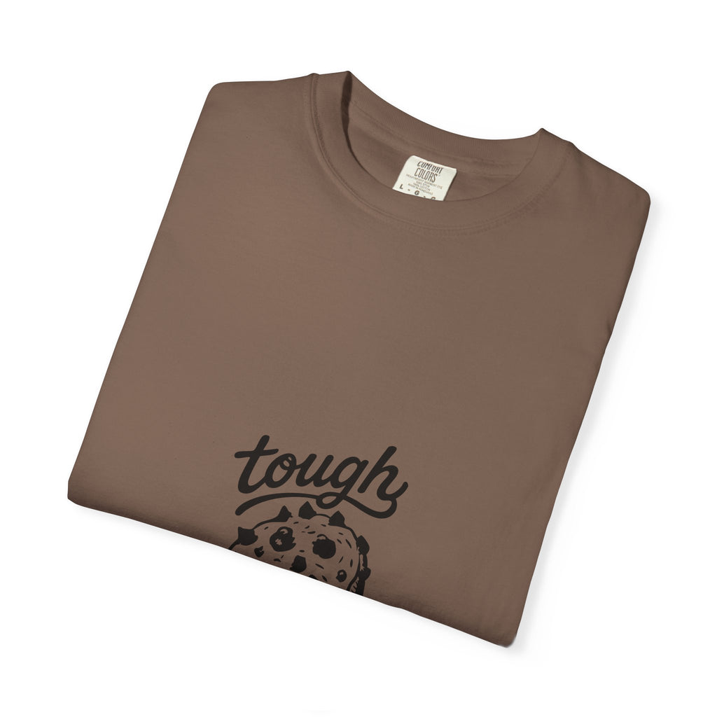 Tough Cookie T-Shirt