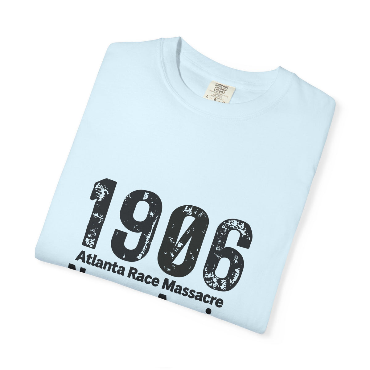 1906 Never Again (Black Print) T-Shirt