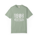 1906 Never Again (White Print) T-Shirt