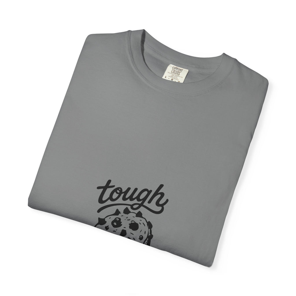 Tough Cookie T-Shirt