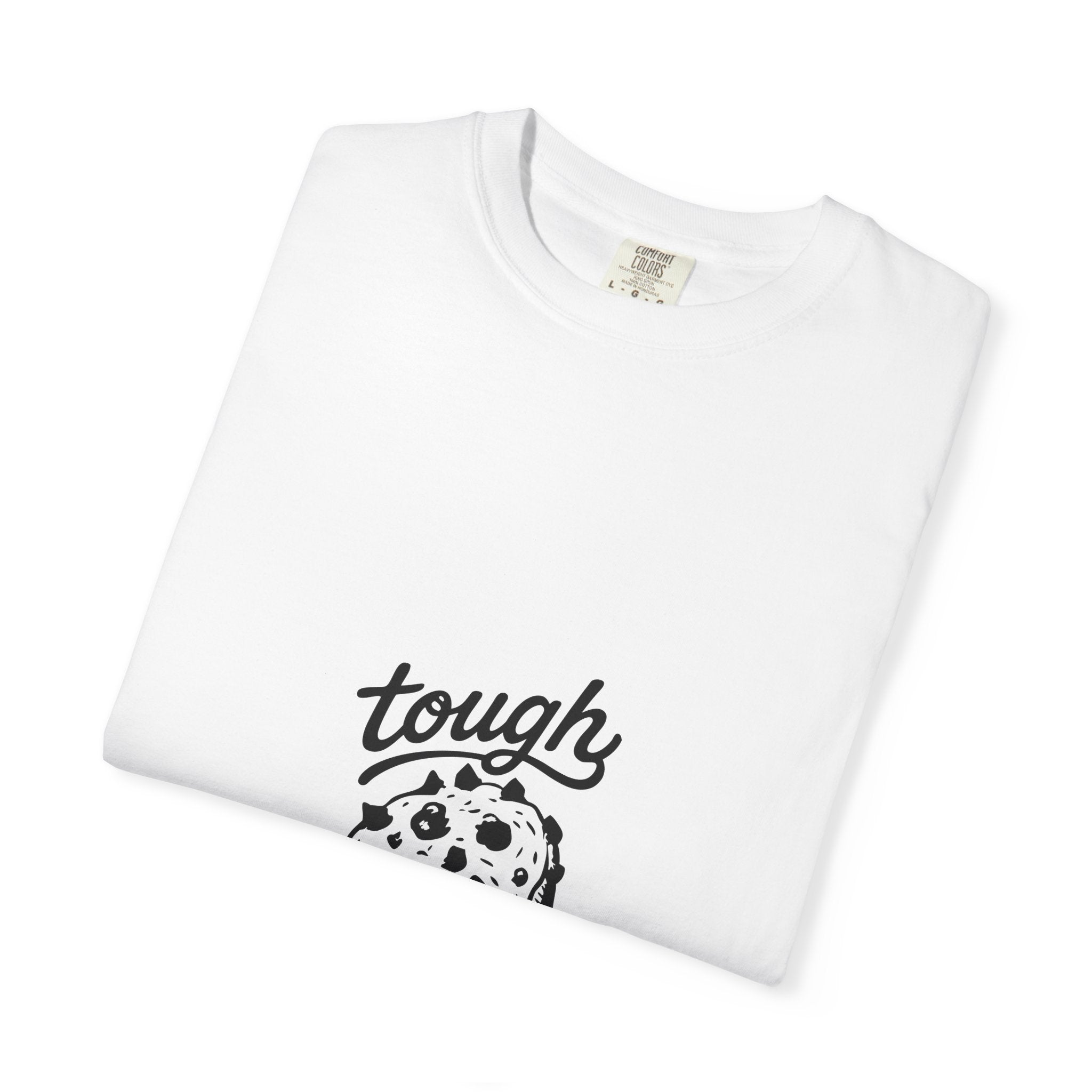 Tough Cookie T-Shirt
