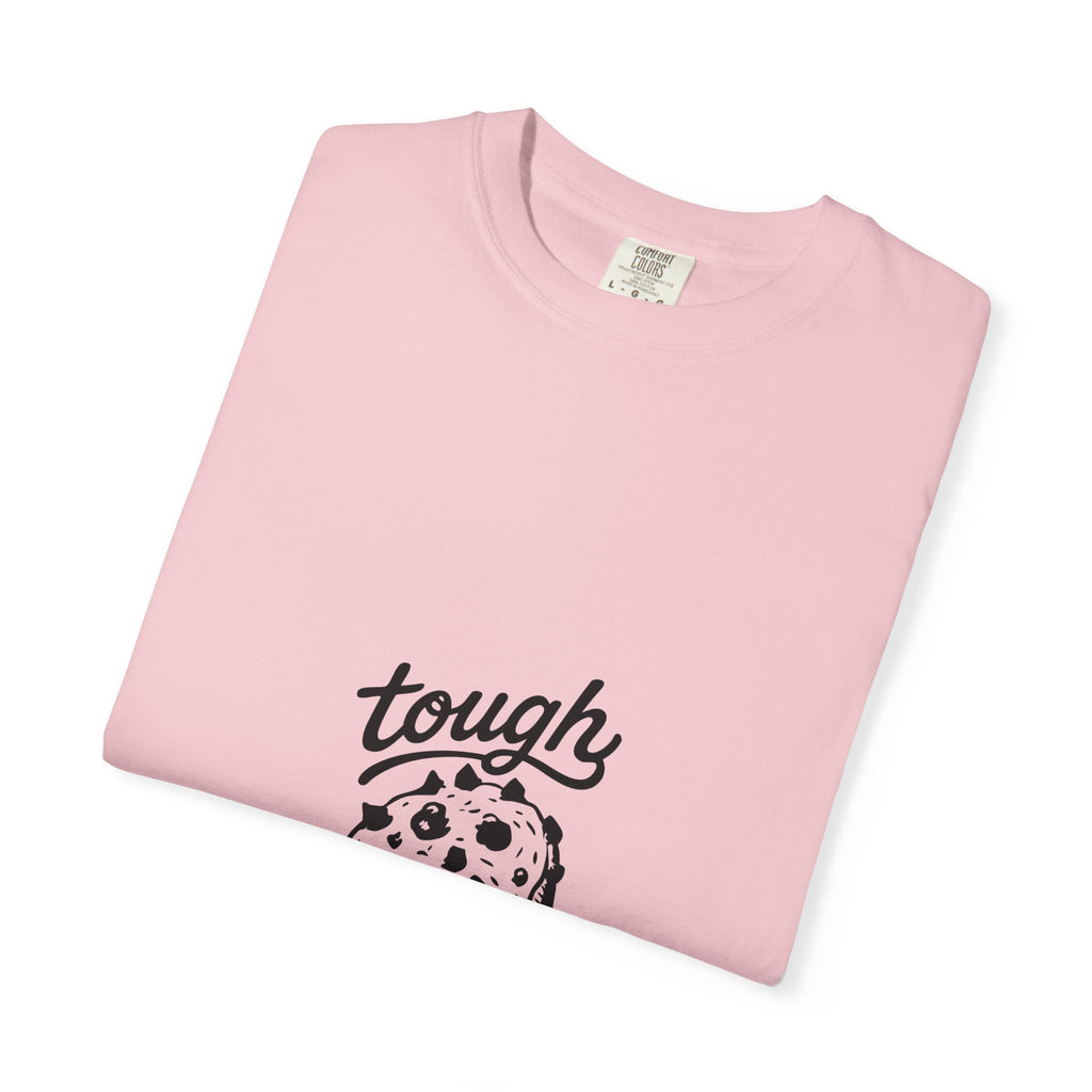 Tough Cookie T-Shirt