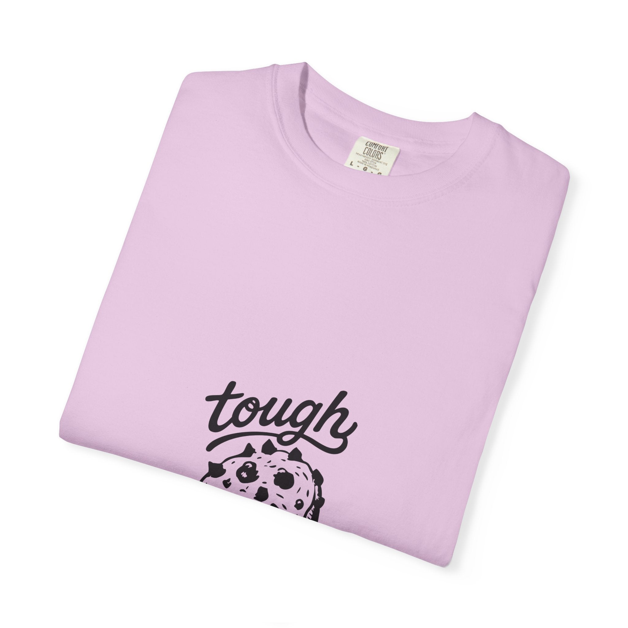 Tough Cookie T-Shirt