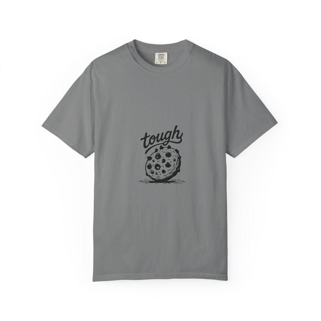 Tough Cookie T-Shirt