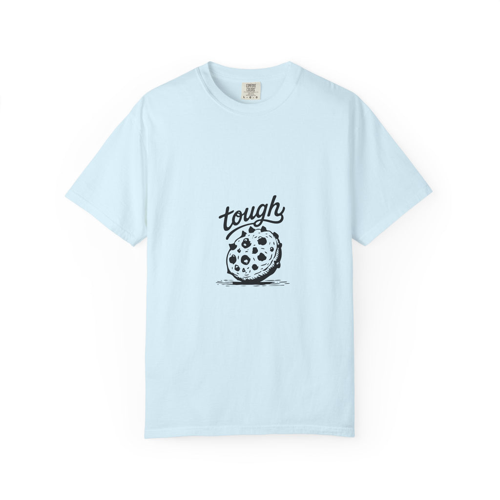 Tough Cookie T-Shirt