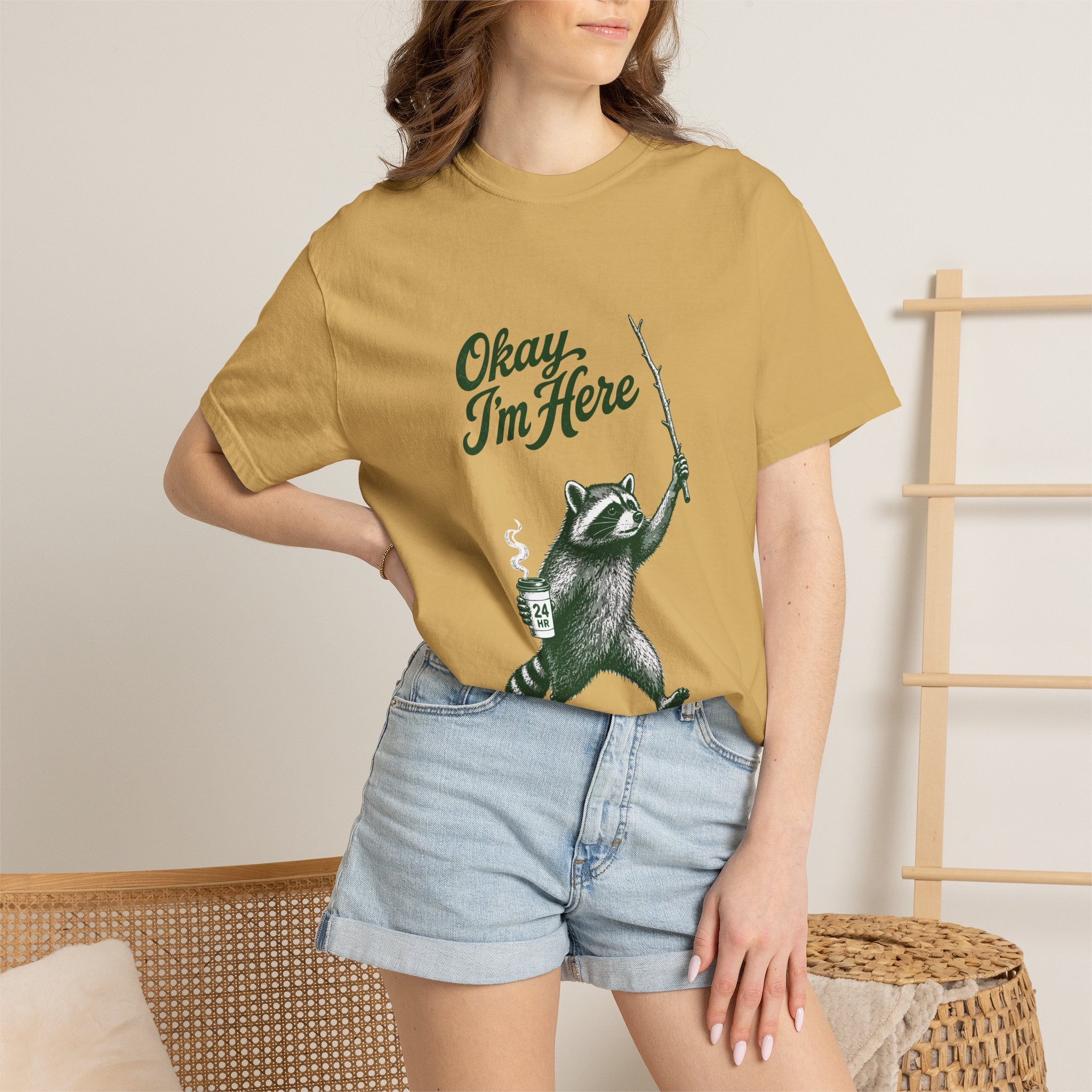 Okay, I'm Here T-Shirt