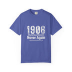 1906 Never Again (White Print) T-Shirt