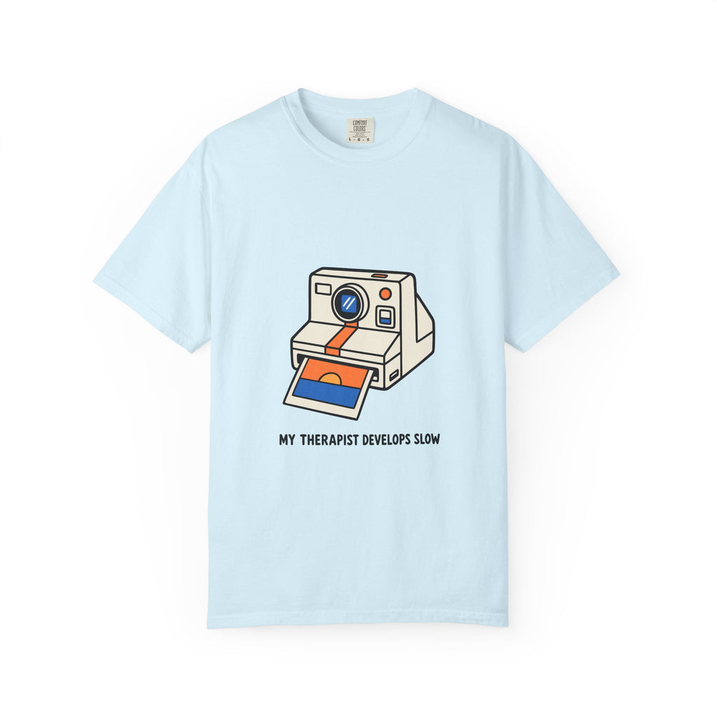 My Therapist Develops Slow T-Shirt