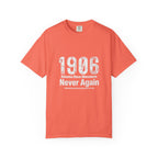 1906 Never Again (White Print) T-Shirt