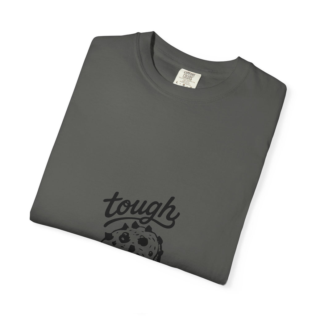Tough Cookie T-Shirt