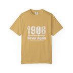 1906 Never Again (White Print) T-Shirt