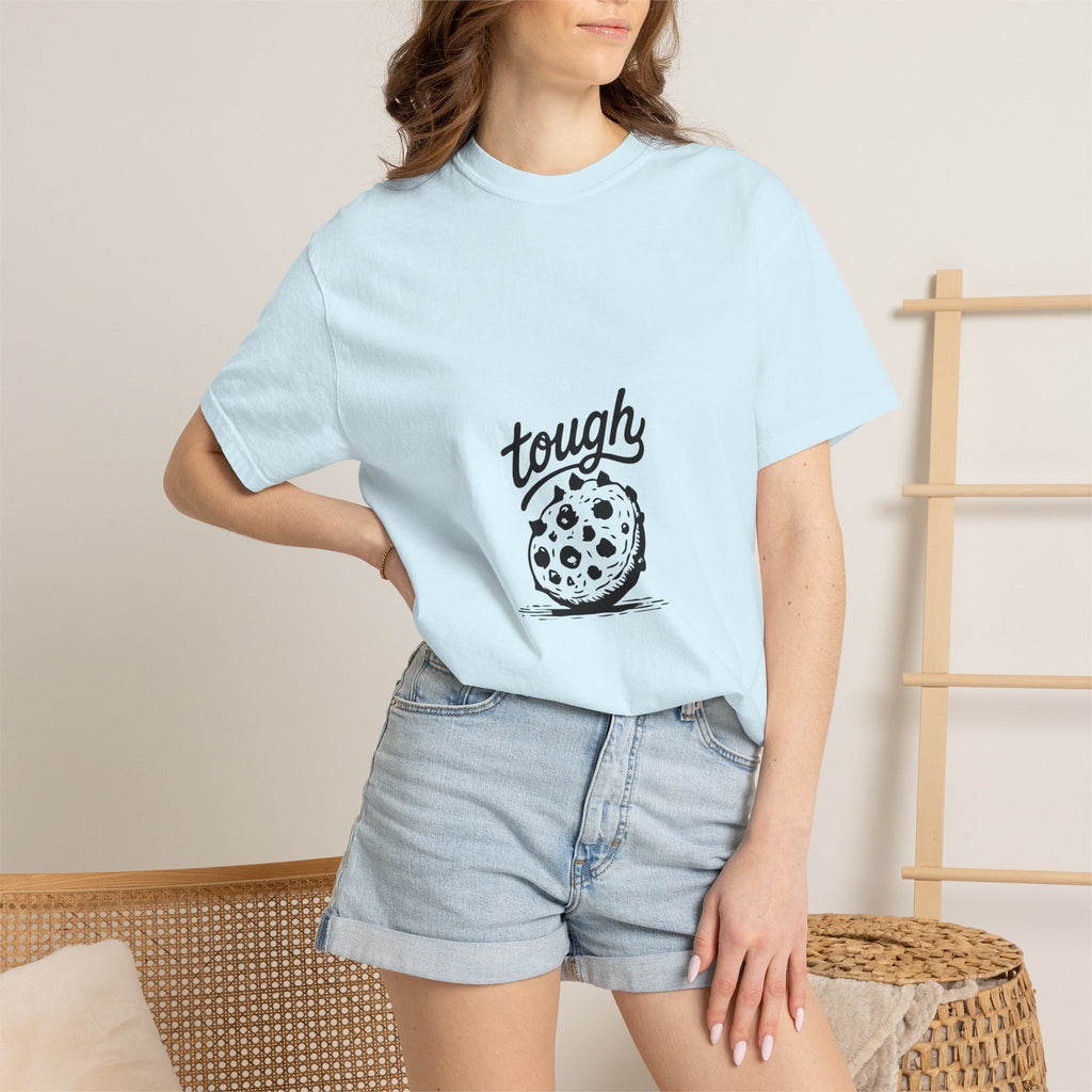 Tough Cookie T-Shirt